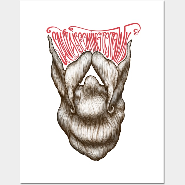 Santa Is Coming To Town Beard Wall Art by Graffitidesigner